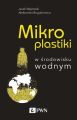 Mikroplastiki w srodowisku wodnym