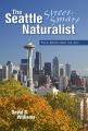 The Seattle Street-Smart Naturalist
