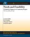 Needs and Feasibility