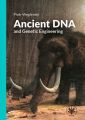 Ancient DNA and Genetic Engineering