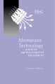 Membrane Technology in Water and Wastewater Treatment