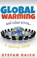 Global Warming and Other Trivia