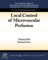 Local Control of Microvascular Perfusion
