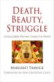 Death, Beauty, Struggle