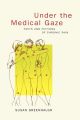 Under the Medical Gaze