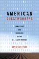 American Guestworkers