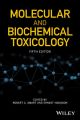 Molecular and Biochemical Toxicology