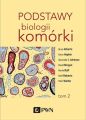 Podstawy biologii komorki t. 2