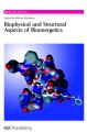 Biophysical and Structural Aspects of Bioenergetics