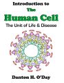 Introduction to the Human Cell