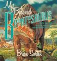 My Beloved Brontosaurus