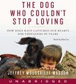 Dog Who Couldn't Stop Loving