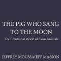 Pig Who Sang to the Moon