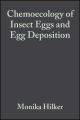 Chemoecology of Insect Eggs and Egg Deposition