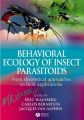 Behavioural Ecology of Insect Parasitoids