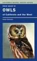 Field Guide to Owls of California and the West