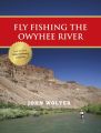 Fly Fishing the Owyhee River