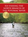Fly Fishing the North Branch of the Potomac River