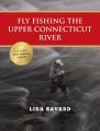 Fly Fishing the Upper Connecticut River