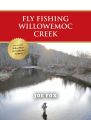 Fly Fishing Willowemoc Creek