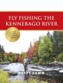 Fly Fishing the Kennebago River