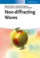 Non-diffracting Waves