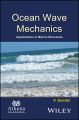 Ocean Wave Mechanics