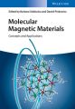 Molecular Magnetic Materials