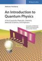 An Introduction to Quantum Physics