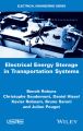 Electrical Energy Storage in Transportation Systems