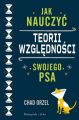 Jak nauczyc teorii wzglednosci swojego psa