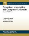 Quantum Computing for Computer Architects