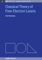 Classical Theory of Free-Electron Lasers