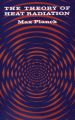 The Theory of Heat Radiation
