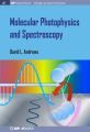 Molecular Photophysics and Spectroscopy