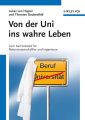 Von der Uni ins wahre Leben