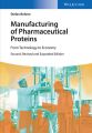 Manufacturing of Pharmaceutical Proteins