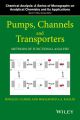 Pumps, Channels and Transporters