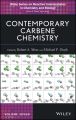 Contemporary Carbene Chemistry