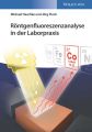 Rontgenfluoreszenzanalyse in der Laborpraxis