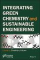 Integrating Green Chemistry and Sustainable Engineering