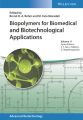 Biopolymers for Biomedical and Biotechnological Applications