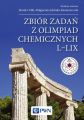 Zbior zadan z olimpiad chemicznych L-LIX