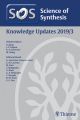 Science of Synthesis: Knowledge Updates 2019/3