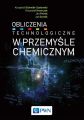 Obliczenia technologiczne w przemysle chemicznym