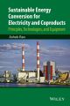 Sustainable Energy Conversion for Electricity and Coproducts