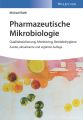 Pharmazeutische Mikrobiologie