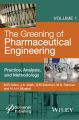 The Greening of Pharmaceutical Engineering, Practice, Analysis, and Methodology