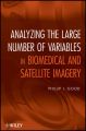 Analyzing the Large Number of Variables in Biomedical and Satellite Imagery Analyzing the Large Number of Variables in Biomedical and Satellite Imagery
