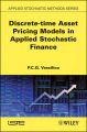 Discrete-time Asset Pricing Models in Applied Stochastic Finance